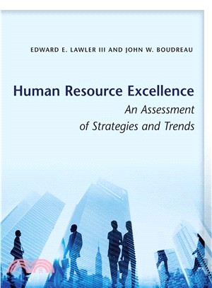 Human Resource Excellence ― An Assessment of Strategies and Trends