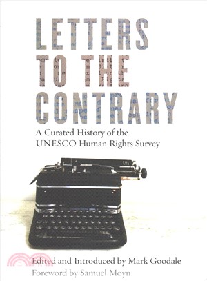 Letters to the Contrary ─ A Curated History of the UNESCO Human Rights Survey