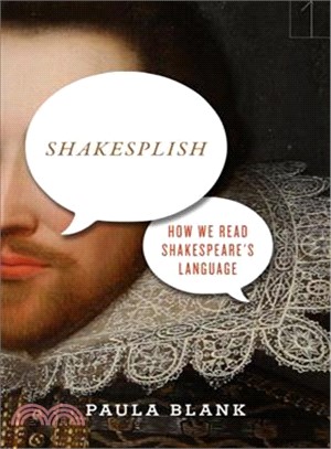 Shakesplish ― How We Read Shakespeare's Language
