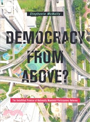 Democracy from Above? ― The Unfulfilled Promise of Nationally Mandated Participatory Reforms