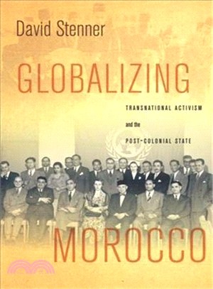 Globalizing Morocco ― Transnational Activism and the Post-colonial State