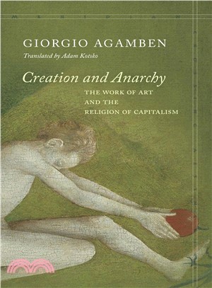 Creation and Anarchy ― The Work of Art and the Religion of Capitalism