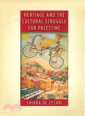 Heritage and the Cultural Struggle for Palestine