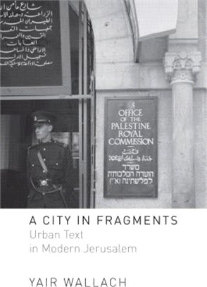 A City in Fragments ― Urban Text in Modern Jerusalem