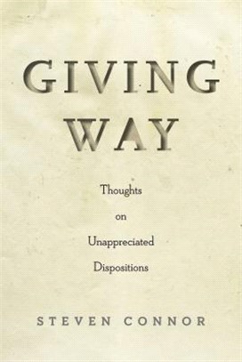 Giving Way ― Thoughts on Unappreciated Dispositions