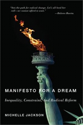 Manifesto for a Dream ― Inequality, Constraint, and Radical Reform