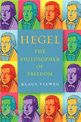 Hegel：The Philosopher of Freedom