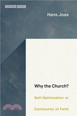 Why the Church?：Self-Optimization or Community of Faith