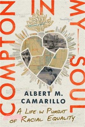 Compton in My Soul: A Life in Pursuit of Racial Equality