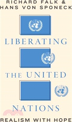 Liberating the United Nations：Realism with Hope