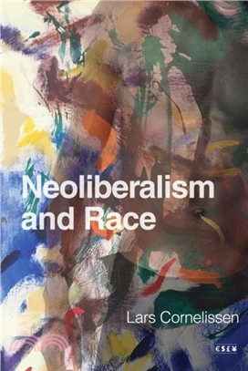Neoliberalism and Race