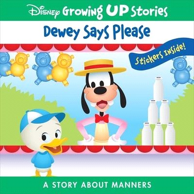 Soft Cover Square Disney Growing Up Stories Dewey Says Please: A Story about Manners: A Story about Manners