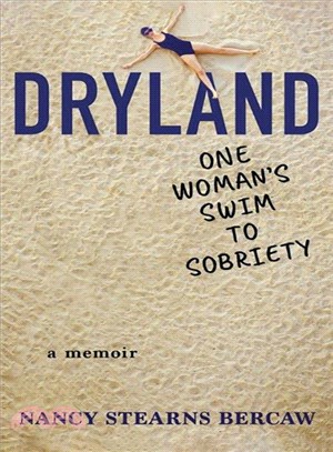 Dryland ─ One Woman's Swim to Sobriety