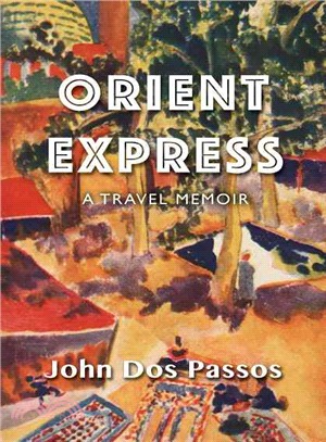 Orient Express ― A Travel Memoir