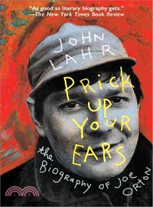 Prick Up Your Ears ― The Biography of Joe Orton