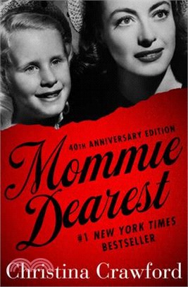 Mommie Dearest ― 40th Anniversary Edition