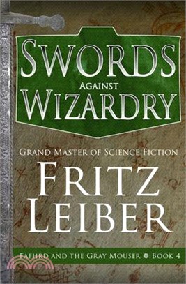 Swords Against Wizardry