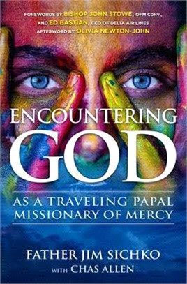Encountering God: As a Traveling Papal Missionary of Mercy