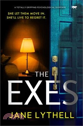 The Exes: A Totally Gripping Psychological Suspense