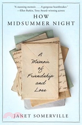 How Midsummer Night: A Memoir of Friendship and Loss