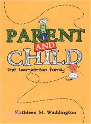 Parent and Child ― The Two-person Family