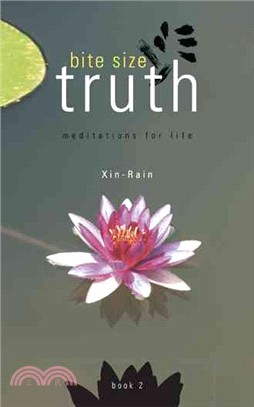 Bite Size Truth ― Meditations for Life, Book Two