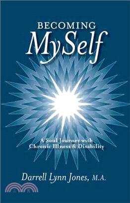 Becoming Myself ― A Soul Journey With Chronic Illness and Disability