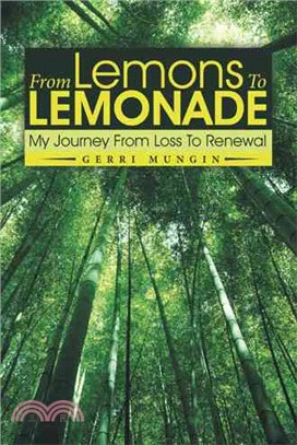 From Lemons to Lemonade ― My Journey from Loss to Renewal