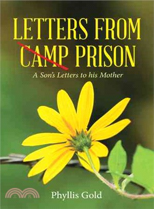 Letters from Camp Prison ― A Son's Letters to His Mother