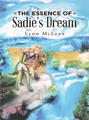 The Essence of Sadie's Dream