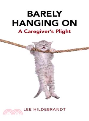 Barely Hanging on ― A Caregiver's Plight