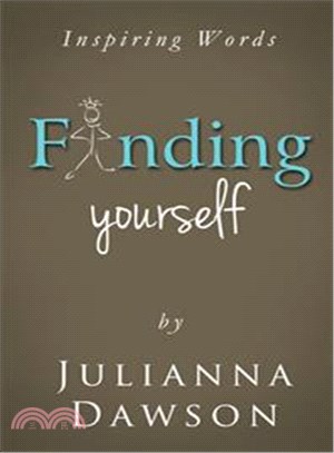 Inspiring Words ― Finding Yourself