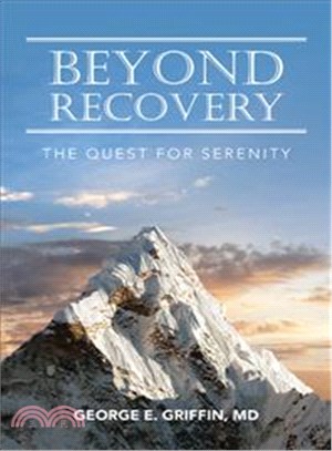 Beyond Recovery ― The Quest for Serenity