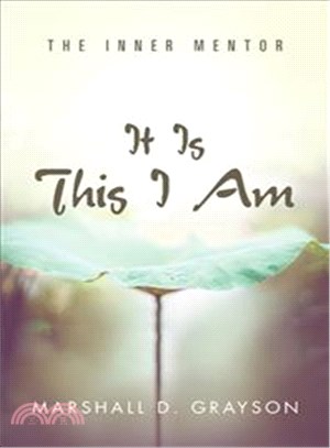 It Is This I Am ― The Inner Mentor