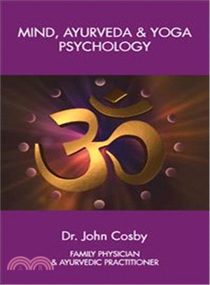 Mind, Ayurveda and Yoga Psychology