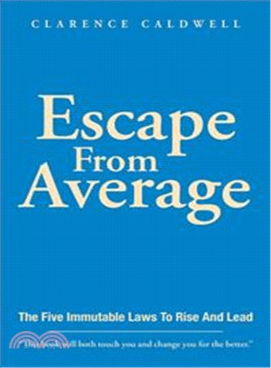 Escape from Average ― The Five Immutable Laws to Rise and Lead