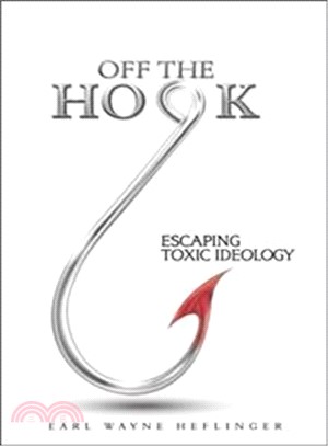 Off the Hook ― Escaping Toxic Ideology