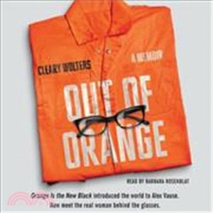 Out of Orange ─ A Memoir