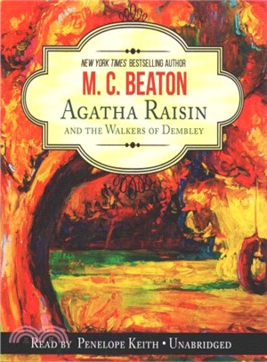 Agatha Raisin and the Walkers of Dembley