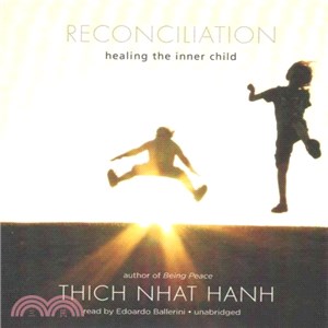 Reconciliation ─ Healing the Inner Child