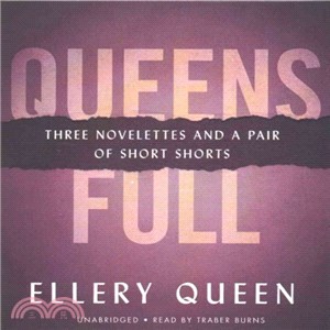 Queens Full ― Three Novelets and a Pair of Short Stories