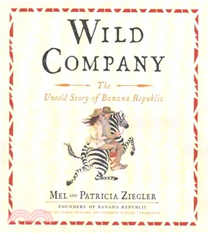 Wild Company ― The Untold Story of Banana Republic