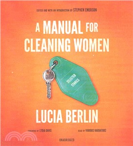 A Manual for Cleaning Women ― Selected Stories