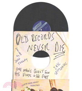 Old Records Never Die ─ One Man's Quest for His Vinyl & His Past