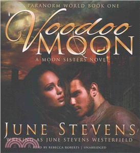 Voodoo Moon ― A Moon Sisters Novel