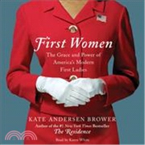 First Women ─ The Grace and Power of America's First Ladies