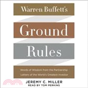 Warren Buffett's Ground Rules ─ Words of Wisdom from the Partnership Letters of the World's Greatest Investor