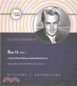 Box 13 ─ 12 Half-hour Original Radio Broadcasts