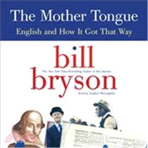 The Mother Tongue ― English and How It Got That Way