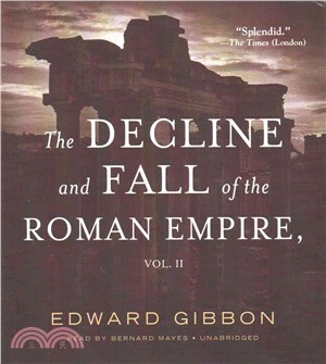 The Decline and Fall of the Roman Empire